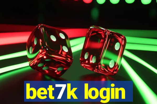 bet7k login